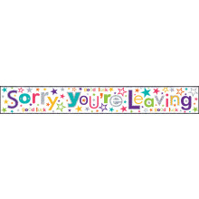 2.5m Party Banner Sorry Leaving