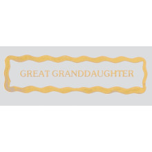 Gold Relation Labels Great Grandaughter